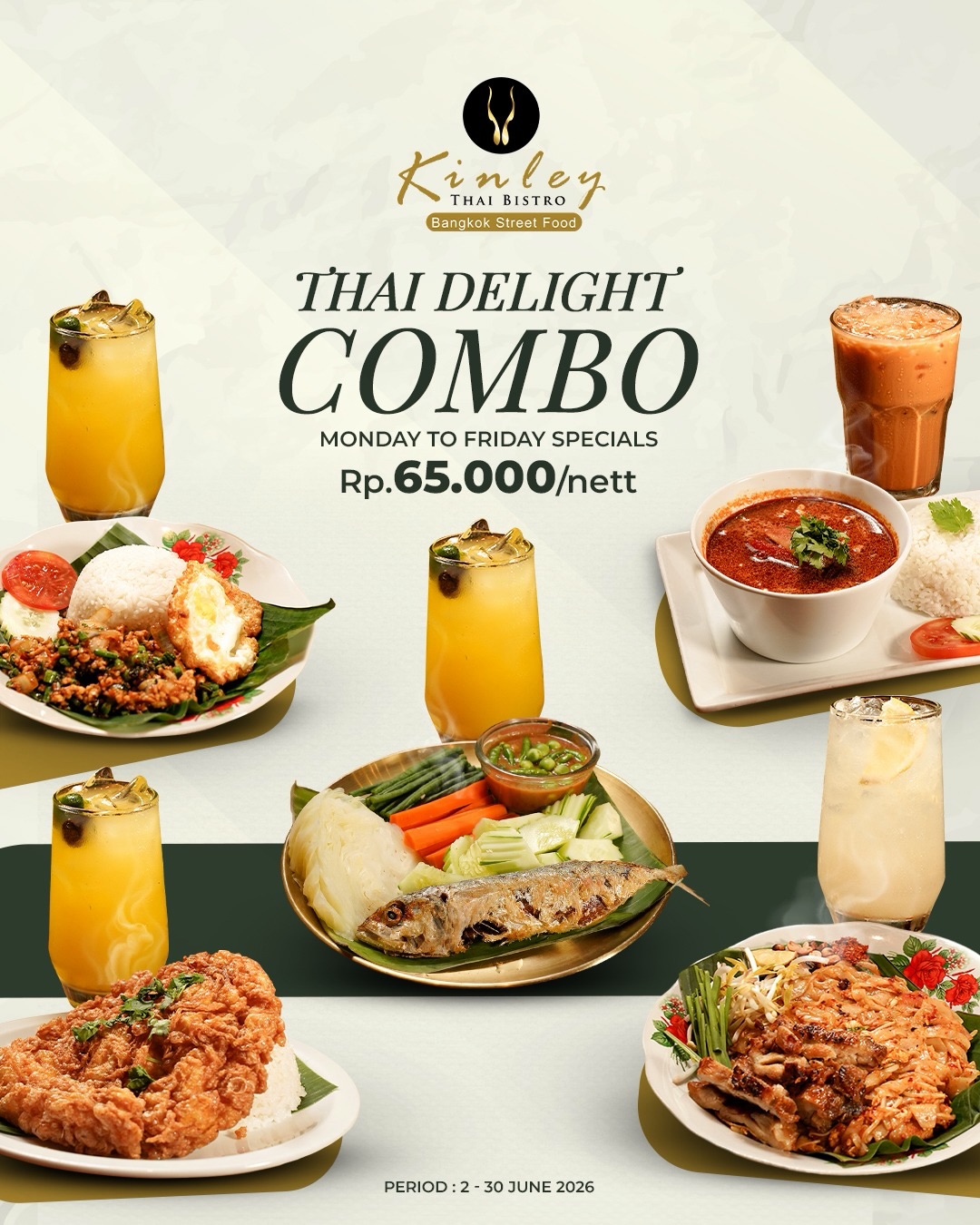Thai Delight Combo Promo di Kinley Thai Bistro Sun Plaza Medan
Promo Senin sampai Jumat, setiap hari nikmati menu combo berbeda.
Tag mention dan share kepada kawan dan keluarga dan ajak nikmati promo bersama
Cicipi Makanan Asli Thailand yang disajikan oleh MasterChef dari Bangkok di Kinley Thai Bistro Sun Plaza Medan yang telah buka sejak 2014
Follow @kinleybistro Untuk informasi promosi lainnya
Menu lainnya tersedia di Gofood dan Grabfood
Promo berlaku hingga 30 Juni 2026